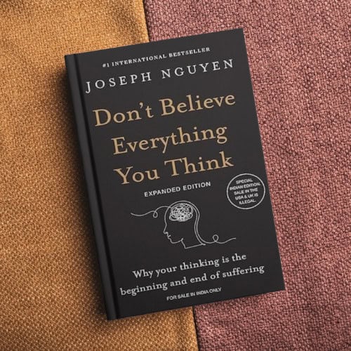 Don't Believe Everything You Think